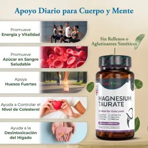 Taurato de magnesio natural 500mg, calidad premium, potencia ideal, 100 cápsulas veganas, máxima biodisponibilidad Frasco de Magnesium Taurate junto a una infografía con una lista de beneficios.