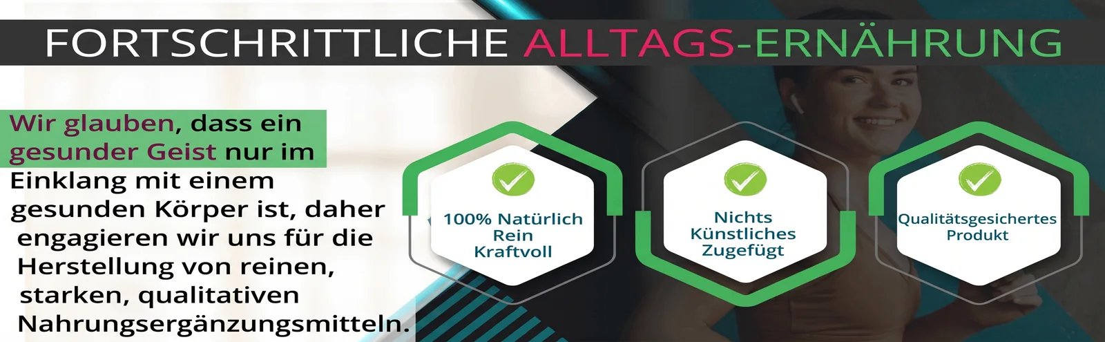 Banner über fortschrittliche Alltags-Ernährung mit Qualitätsversprechen und einer lächelnden Sportlerin.